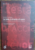 La testa, le braccia e il cuore