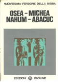 Nuovissima versione della Bibbia dai testi originali n. 30: OSEA   MICHEA   NAHUM   ABACUC di 