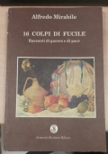 16 Colpi di fucile