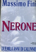 Nerone. Duemila anni di calunnie di 