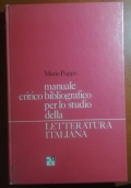 Manuale critico bibliografico per lo studio della letteratura italiana