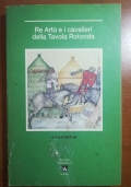 Re artù e i cavalieri della tavola rotonda