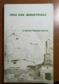 1945 era industriale