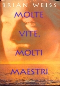 molte vite, molti maestri di 