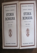 Storia Romana Voll. I II di 