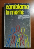 Cambiamo la morte