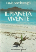 Il pianeta vivente. Un ritratto della terra di 