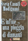 E infine una pioggia di diamanti di 