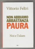 NON ABBIAMO ABBASTANZA PAURA di 