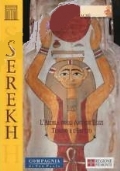 Serekh. Attualit archeologica in Egitto e Sudan. La diffusione della civilt faraonica di 