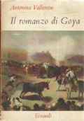 Il romanzo di Goya di 