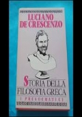 STORIA DELLA FILOSOFIA GRECA   I PRESOCRATICI di 