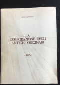 La corporazione degli antichi originari - 1452.