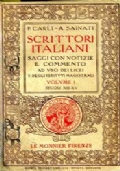 Scrittori Italiani - saggi con notizie e commento ad uso dei licei e degli istituti magistrali VOLUME II di 