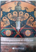 Trasparenze e riflessi. Il vetro italiano nella pittura di 