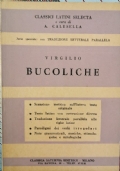 Classici latini Selecta - Bucoliche di Virgilio