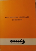 Gli isituti secolari: documenti