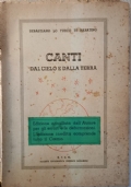 Canti dal cielo e dalla terra (edizione annullata dall’Autore per gli errori e le deformazioni)