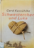 Schwesterchen und Luka