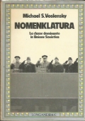 Nomenklatura. La classe dominante in Unione Sovietica di 