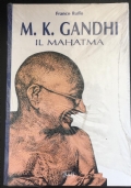 M.K. Gandhi il Mahatma