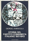 Storia del Partito Comunista Italiano 1921   1943 di 