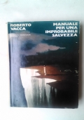 Manuale per una improbabile salvezza di 