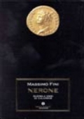 Nerone. Duemila anni di calunnie di 