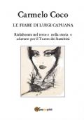 Le fiabe di Luigi Capuana – Rielaborate nel testo e nella storia e adattate per il Teatro dei bambini