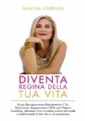 Diventa Regina della Tua Vita