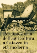 Per una storia dell’agricoltura a Caiazzo in età moderna