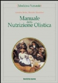 Cibo per la mente. Lalimentazione intelligente per dare equilibrio alla dieta e alla vita di 