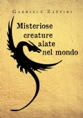 Misteriose creature alate nel mondo