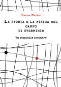 La storia e la fisica nel campo di sterminio