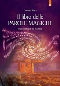 Il cerchio di fuoco. Leggende, folklore e magia dei Celti di 