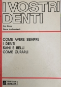 I vostri denti