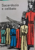 Sacerdozio e Celibato