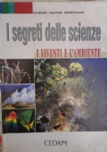 I segreti delle scienze. I viventi e l’ambiente