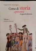 Corso di Storia e percorsi di approfondimento vol. 2 Settecento e Ottocento