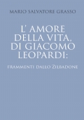 L’amore della vita di Giacomo Leopardi: frammenti dallo Zibaldone