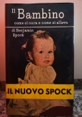 Il bambino Come si cura e come si alleva