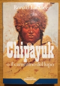 Chipayuk o il cammino del lupo di 