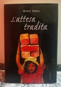 L’attesa tradita