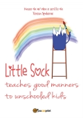 Little sock teaches good manners to unschooled kids