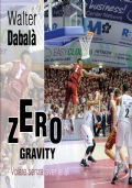 Zero Gravity Volare senza aver le ali