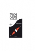 Tai Chi Chuan per occidentali inguaribili