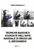 Tecniche basiche e avanzate dell’arte di Bruce Lee il jkd