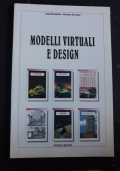 Geometria dei modelli - rappresentazione grafica e informatica per larchitettura e per il  desing di 