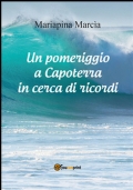 Un pomeriggio a Capoterra in cerca di ricordi