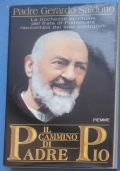 Il cammino di Padre Pio di 